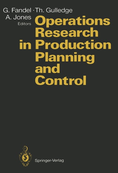 Günter Fandel, Thomas Gulledge, Albert Jones - Operations Research in Production Planning and Control, Häftad
