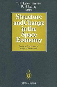 bokomslag Structure and Change in the Space Economy