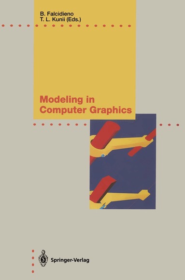 Bianca Falcidieno, Tosiyasu L. Kunii - Modeling in Computer Graphics, Häftad