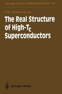 bokomslag The Real Structure of High-Tc Superconductors