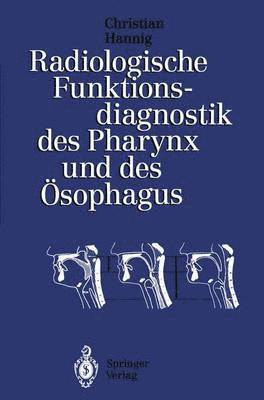 bokomslag Radiologische Funktionsdiagnostik des Pharynx und des sophagus