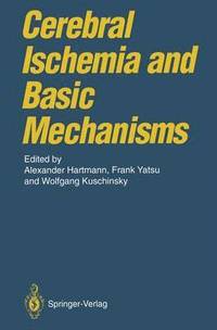 bokomslag Cerebral Ischemia and Basic Mechanisms