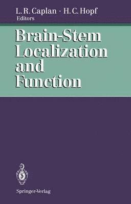 Brain-Stem Localization and Function 1