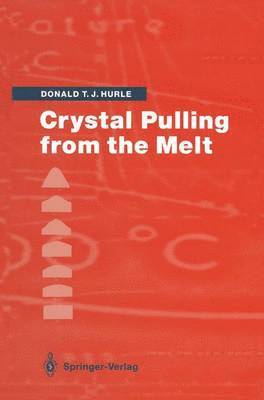 Crystal Pulling from the Melt 1