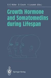 bokomslag Growth Hormone and Somatomedins during Lifespan