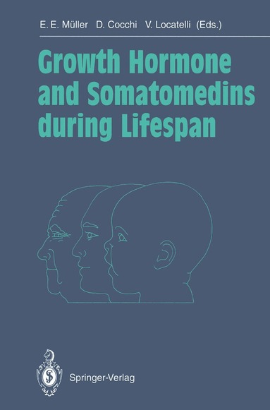 Eugenio E. Müller, Daniela Cocchi, Vittorio Locatelli - Growth Hormone and Somatomedins during Lifespan, Häftad