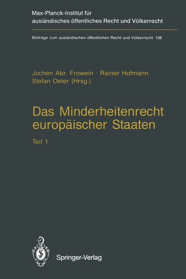 Jochen A. Frowein, Rainer Hofmann, Stefan Oeter - Das Minderheitenrecht europäischer Staaten, Häftad