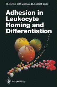 bokomslag Adhesion in Leukocyte Homing and Differentiation