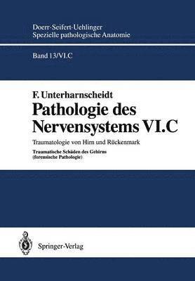 F. Unterharnscheidt - Pathologie des Nervensystems VI.C, Häftad