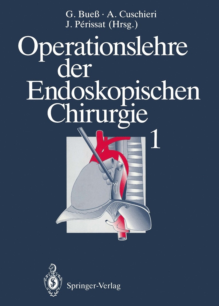 Gerhard Bueß, Sir Alfred Cuschieri, Jacques Perissat, Alfred Cuschieri - Operationslehre der Endoskopischen Chirurgie 1, Häftad