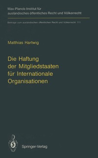 bokomslag Die Haftung der Mitgliedstaaten für Internationale Organisationen