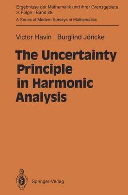 bokomslag The Uncertainty Principle in Harmonic Analysis