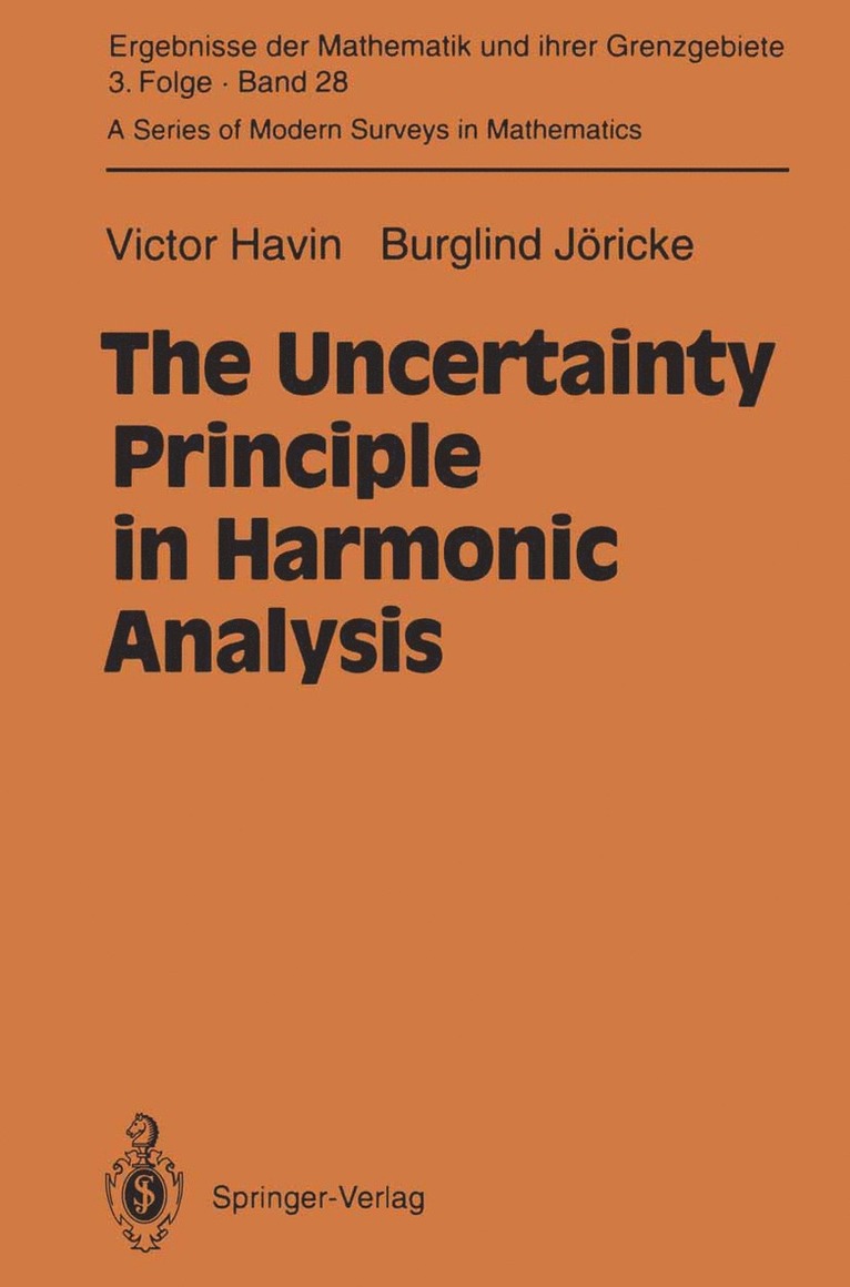 Victor Havin, Burglind Jöricke - Uncertainty Principle in Harmonic Analysis, Häftad