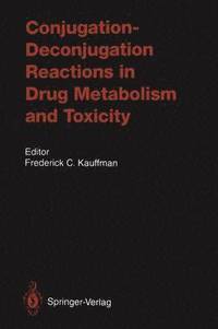 bokomslag ConjugationDeconjugation Reactions in Drug Metabolism and Toxicity