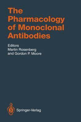 The Pharmacology of Monoclonal Antibodies 1