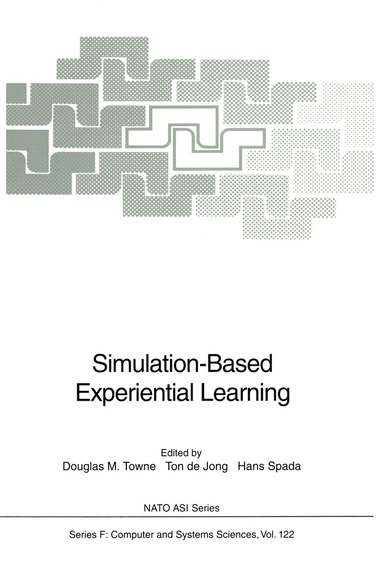 Douglas M. Towne, Ton de Jong, Hans Spada - Simulation-Based Experiential Learning, Häftad