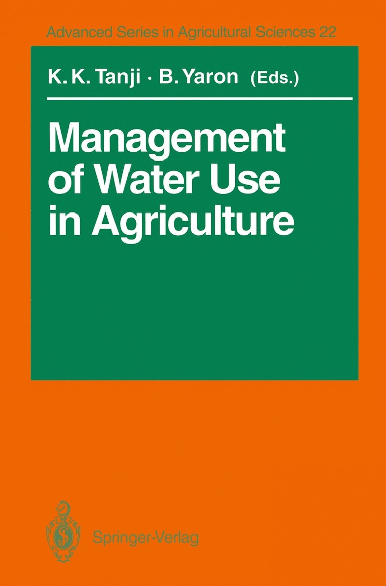 Management of Water Use in Agriculture 1