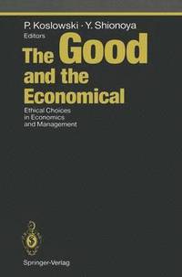 bokomslag The Good and the Economical