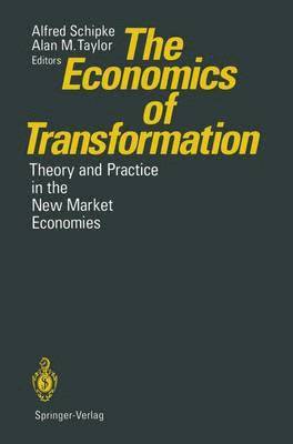Alfred Schipke, Alan M. Taylor - Economics of Transformation, Häftad