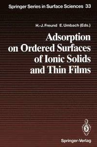 bokomslag Adsorption on Ordered Surfaces of Ionic Solids and Thin Films