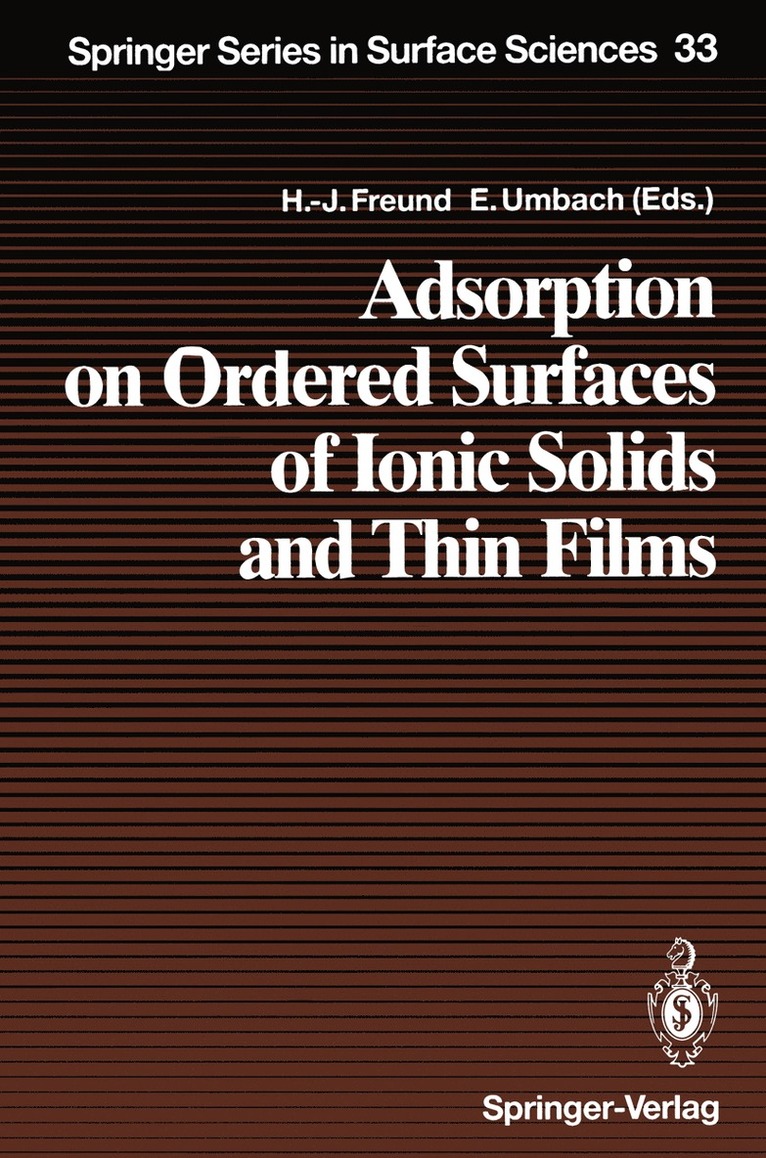 Adsorption on Ordered Surfaces of Ionic Solids and Thin Films 1