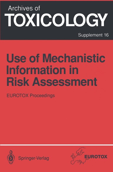 bokomslag Use of Mechanistic Information in Risk Assessment