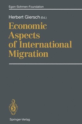 Herbert Giersch - Economic Aspects of International Migration, Häftad