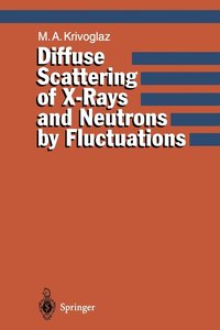 bokomslag Diffuse Scattering of X-Rays and Neutrons by Fluctuations