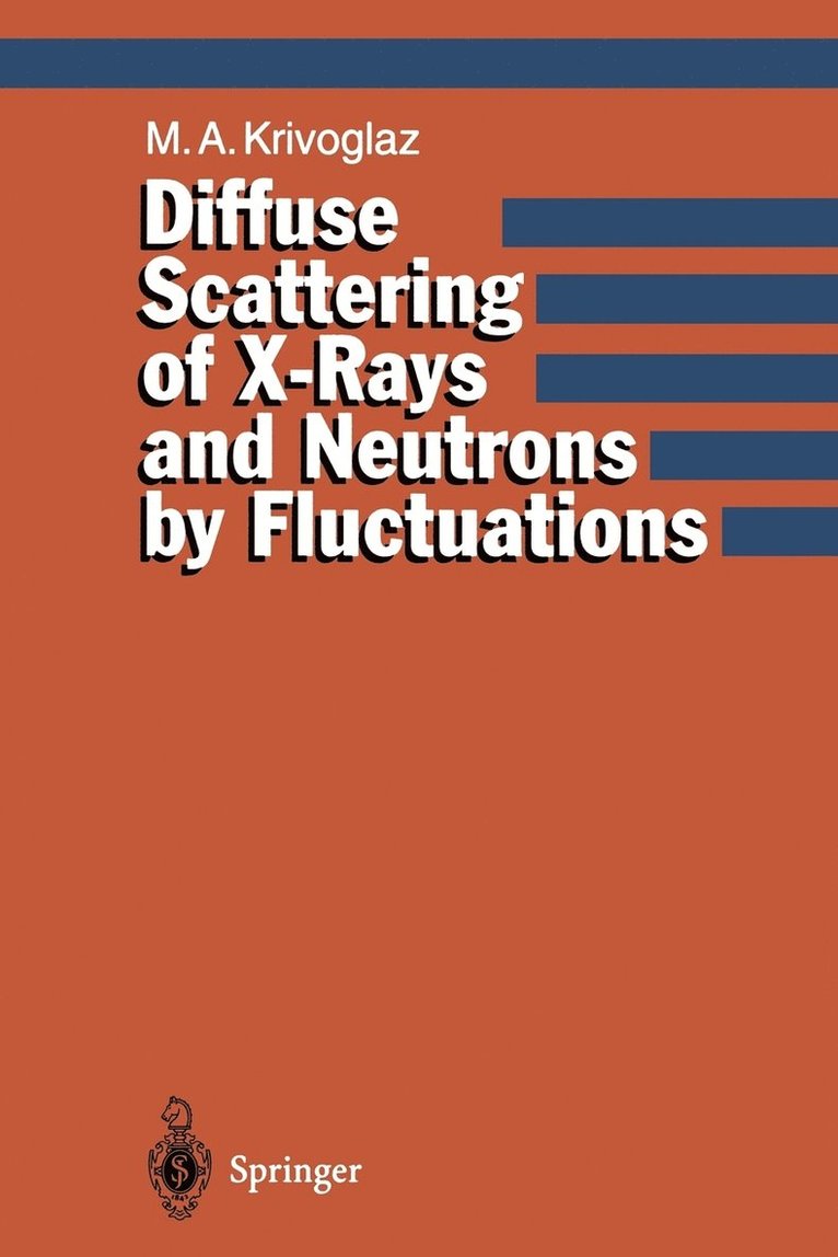 Diffuse Scattering of X-Rays and Neutrons by Fluctuations 1