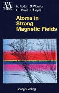 bokomslag Atoms in Strong Magnetic Fields