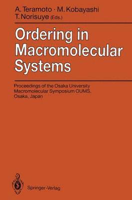 Ordering in Macromolecular Systems 1