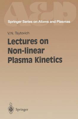 Lectures on Non-linear Plasma Kinetics 1