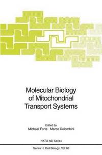 bokomslag Molecular Biology of Mitochondrial Transport Systems