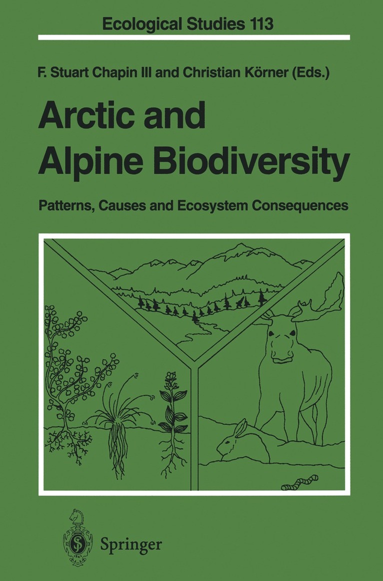 F.Stuart III Chapin, Christian Körner, F. Stuart III Chapin - Arctic and Alpine Biodiversity: Patterns, Causes and Ecosystem Consequences, Häftad
