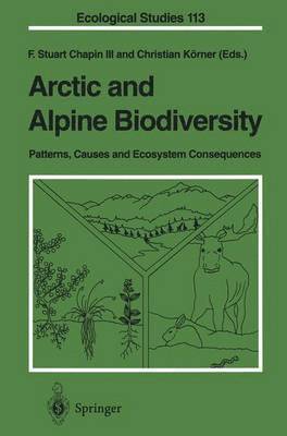 Arctic and Alpine Biodiversity: Patterns, Causes and Ecosystem Consequences 1