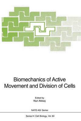 Biomechanics of Active Movement and Division of Cells 1