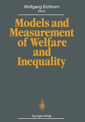 Models and Measurement of Welfare and Inequality 1