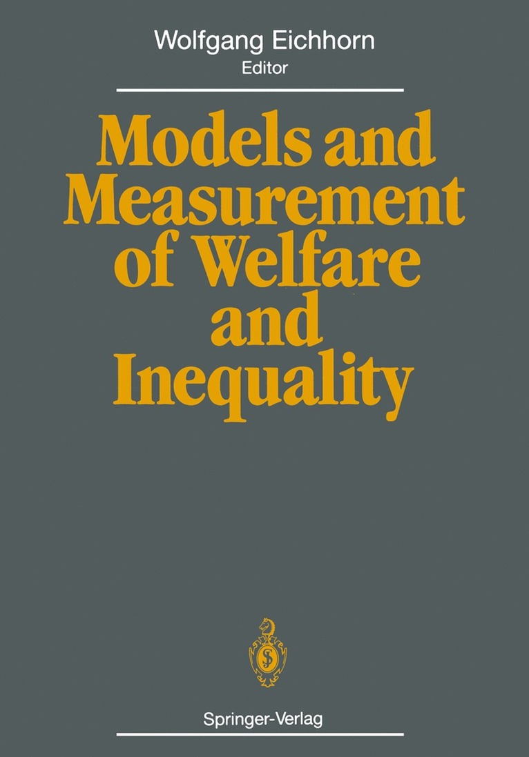 Wolfgang Eichhorn - Models and Measurement of Welfare and Inequality, Häftad