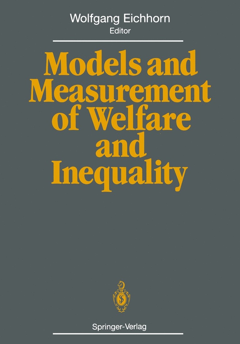 Models and Measurement of Welfare and Inequality 1