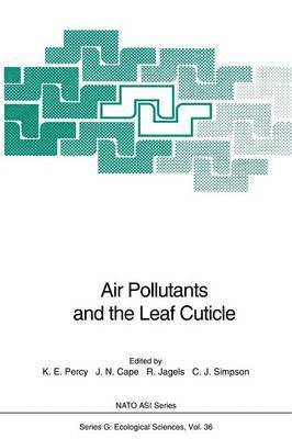 Air Pollutants and the Leaf Cuticle 1