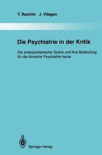 bokomslag Die Psychiatrie in der Kritik