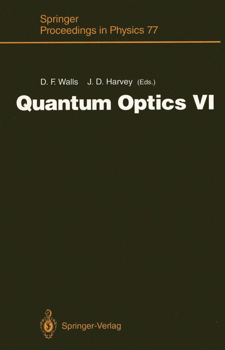 Dan F. Walls, John D. Harvey - Quantum Optics VI, Häftad