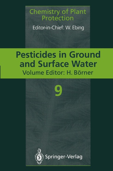 Horst Börner - Pesticides in Ground and Surface Water, Häftad