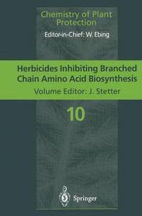 bokomslag Herbicides Inhibiting Branched-Chain Amino Acid Biosynthesis