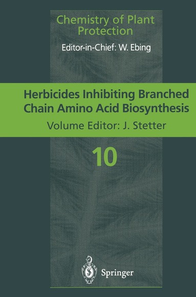 Jörg Stetter - Herbicides Inhibiting Branched-Chain Amino Acid Biosynthesis, Häftad