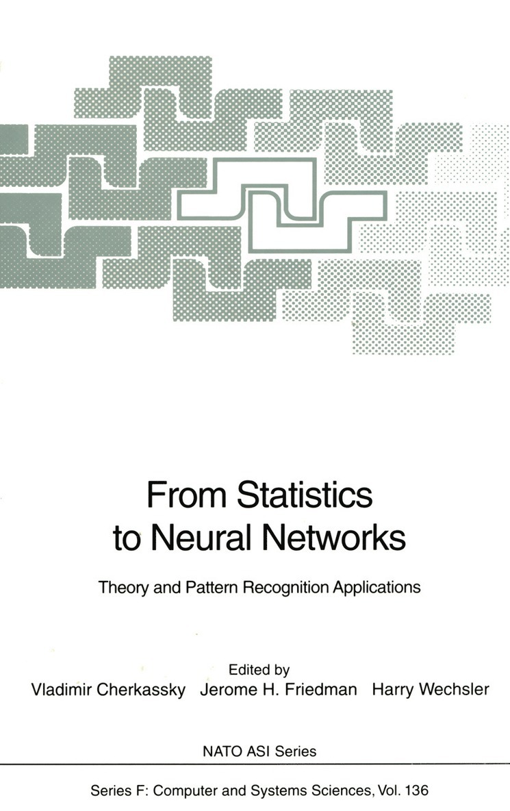 Vladimir Cherkassky, Jerome H. Friedman, Harry Wechsler - From Statistics to Neural Networks, Häftad