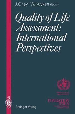 John Orley, Willem Kuyken - Quality of Life Assessment: International Perspectives, Häftad