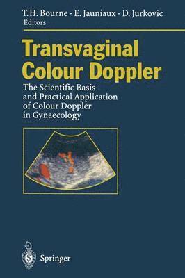 Tom H. Bourne, Eric Jauniaux, Davor Jurkovic, Tom Bourne - Transvaginal Colour Doppler, Häftad