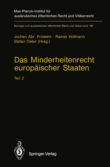 Jochen A. Frowein, Rainer Hofmann, Stefan Oeter - Das Minderheitenrecht europäischer Staaten, Häftad