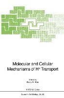 bokomslag Molecular and Cellular Mechanisms of H+ Transport